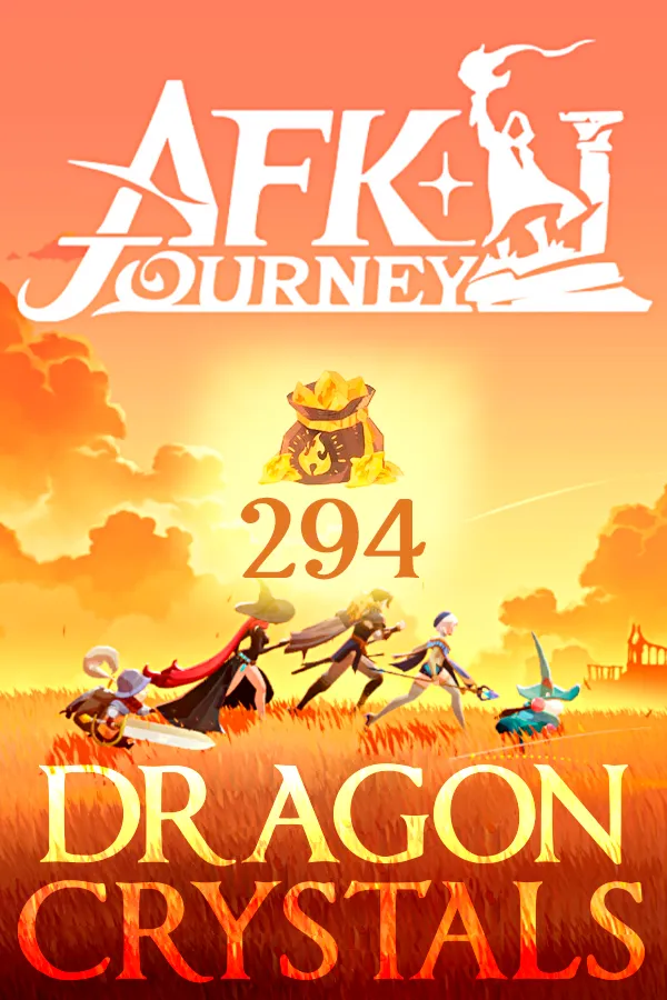 294 Dragon Crystals AFK Journey