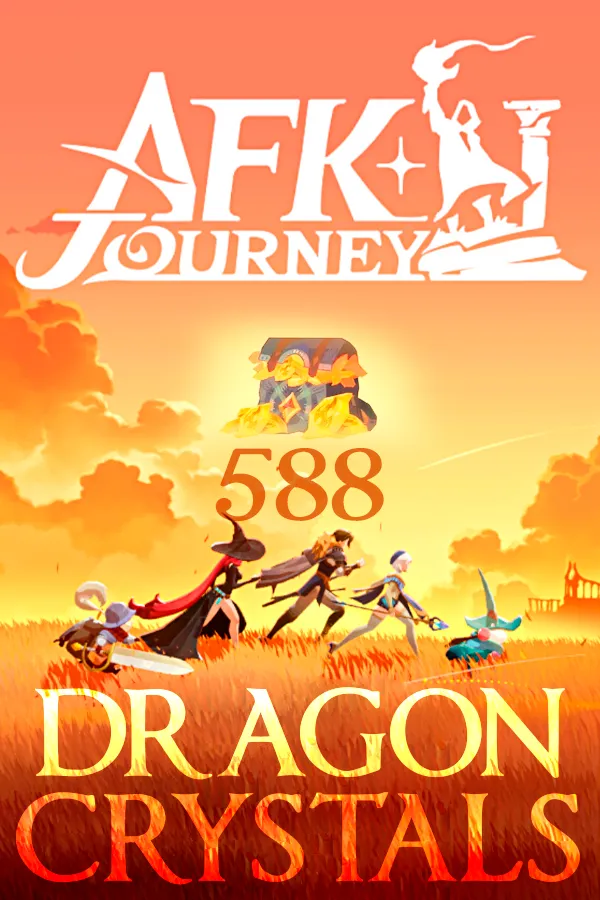 588 Dragon Crystals AFK Journey