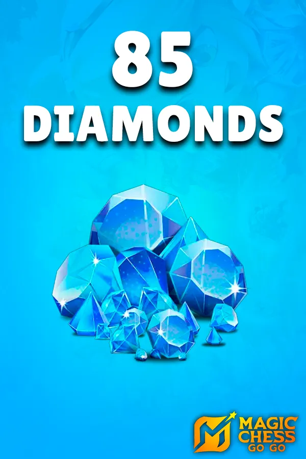 85 Diamonds Magic Chess: GO GO