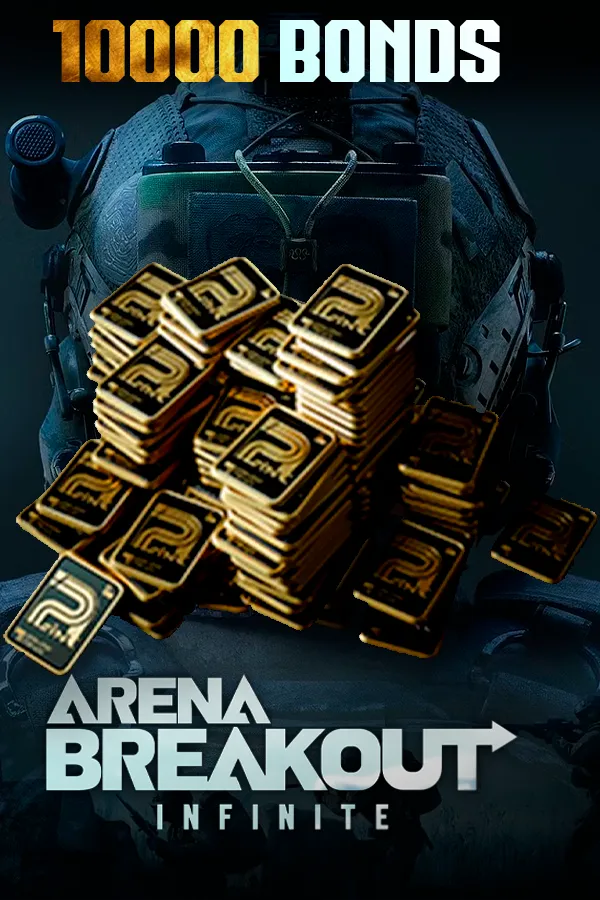 10000 Arena Breakout Infinite Bonds (PC)