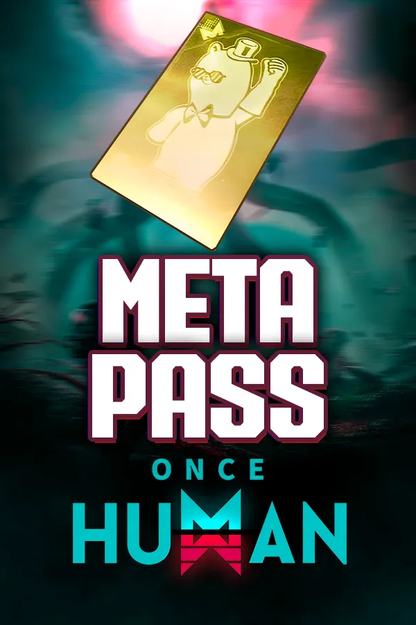 Meta Pass (30 Дней) Once Human
