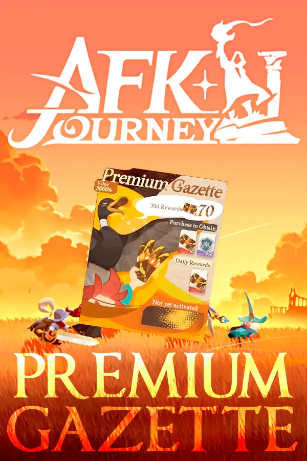 Premium Gazette AFK Journey